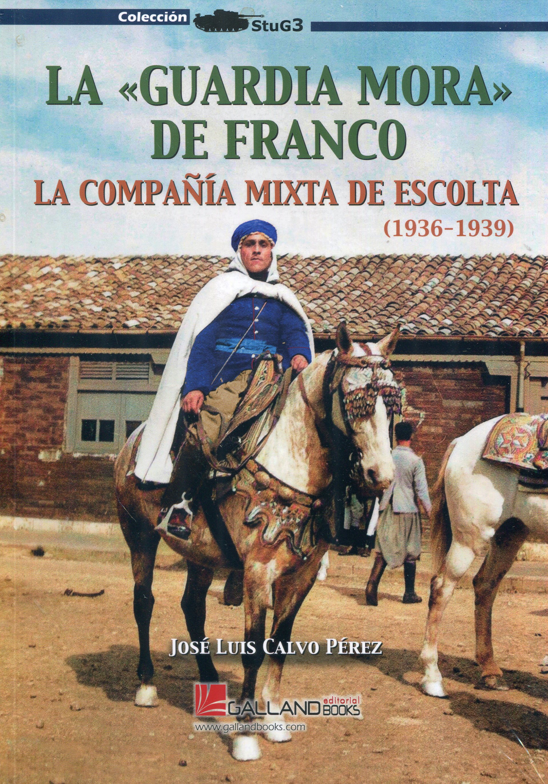 La Guardia Mora de Franco. 9788419469922