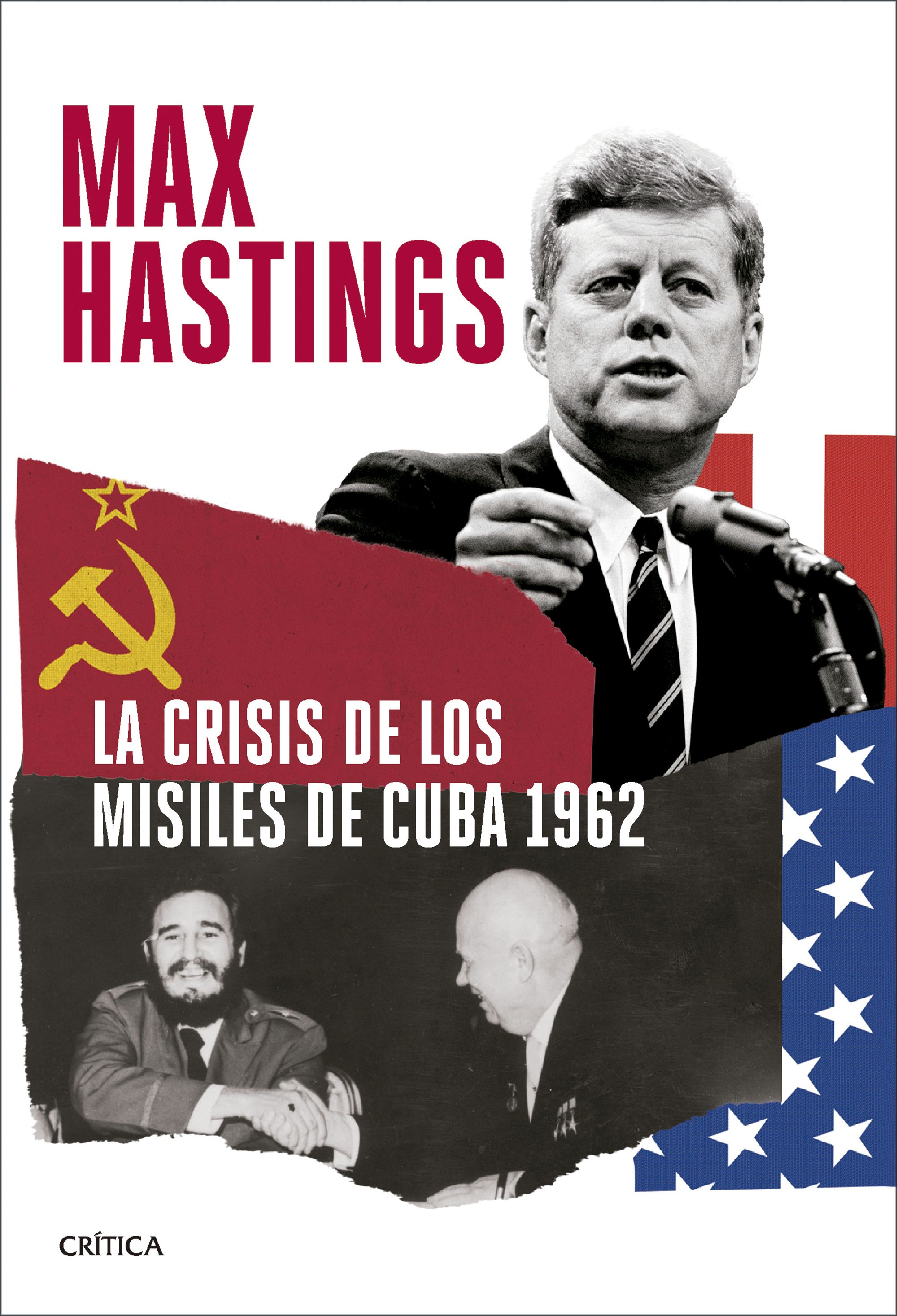 La crisis de los misiles de Cuba 1962. 9788491998099