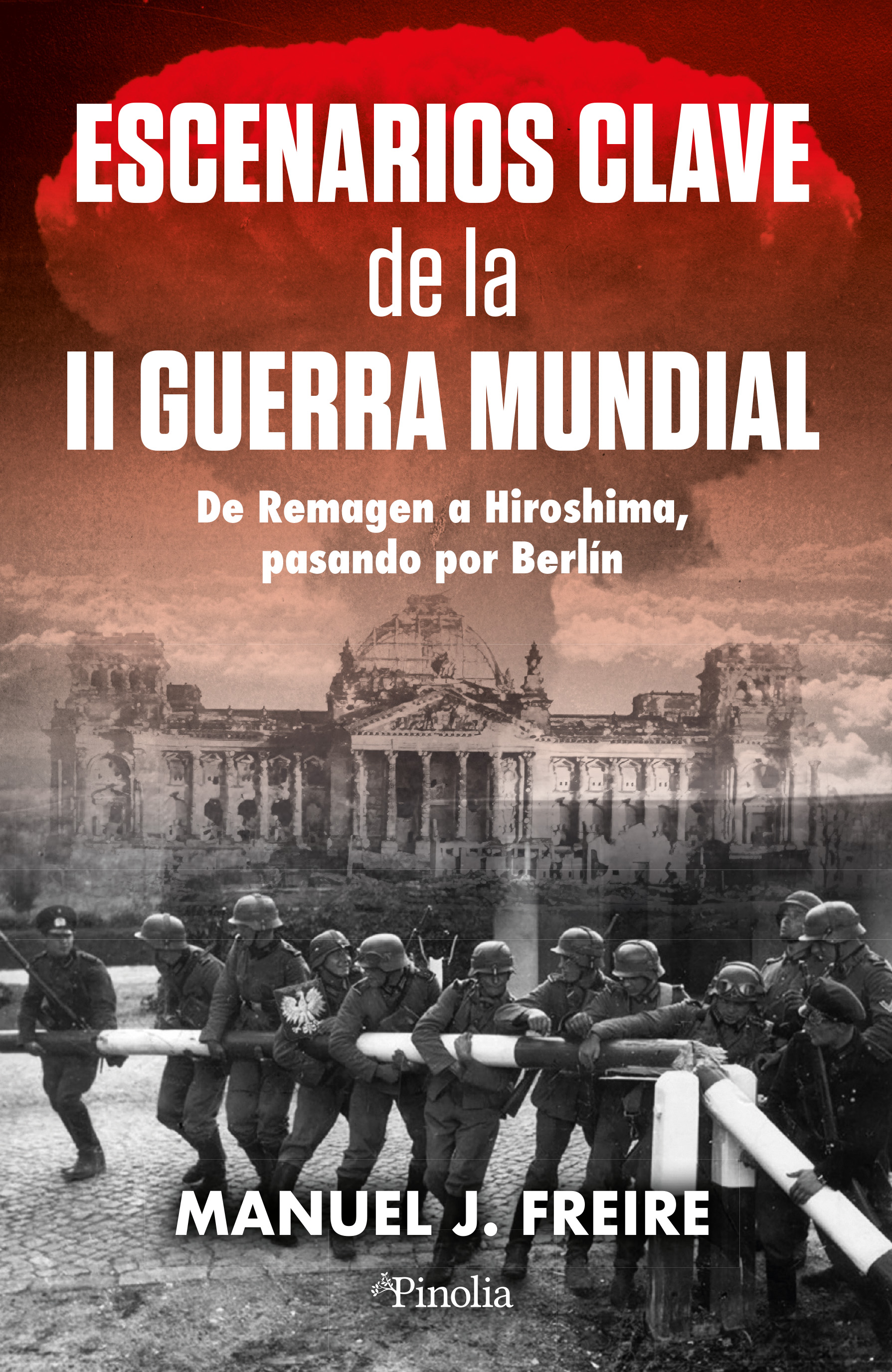 Escenarios clave de la Segunda Guerra Mundial. 9791387556709
