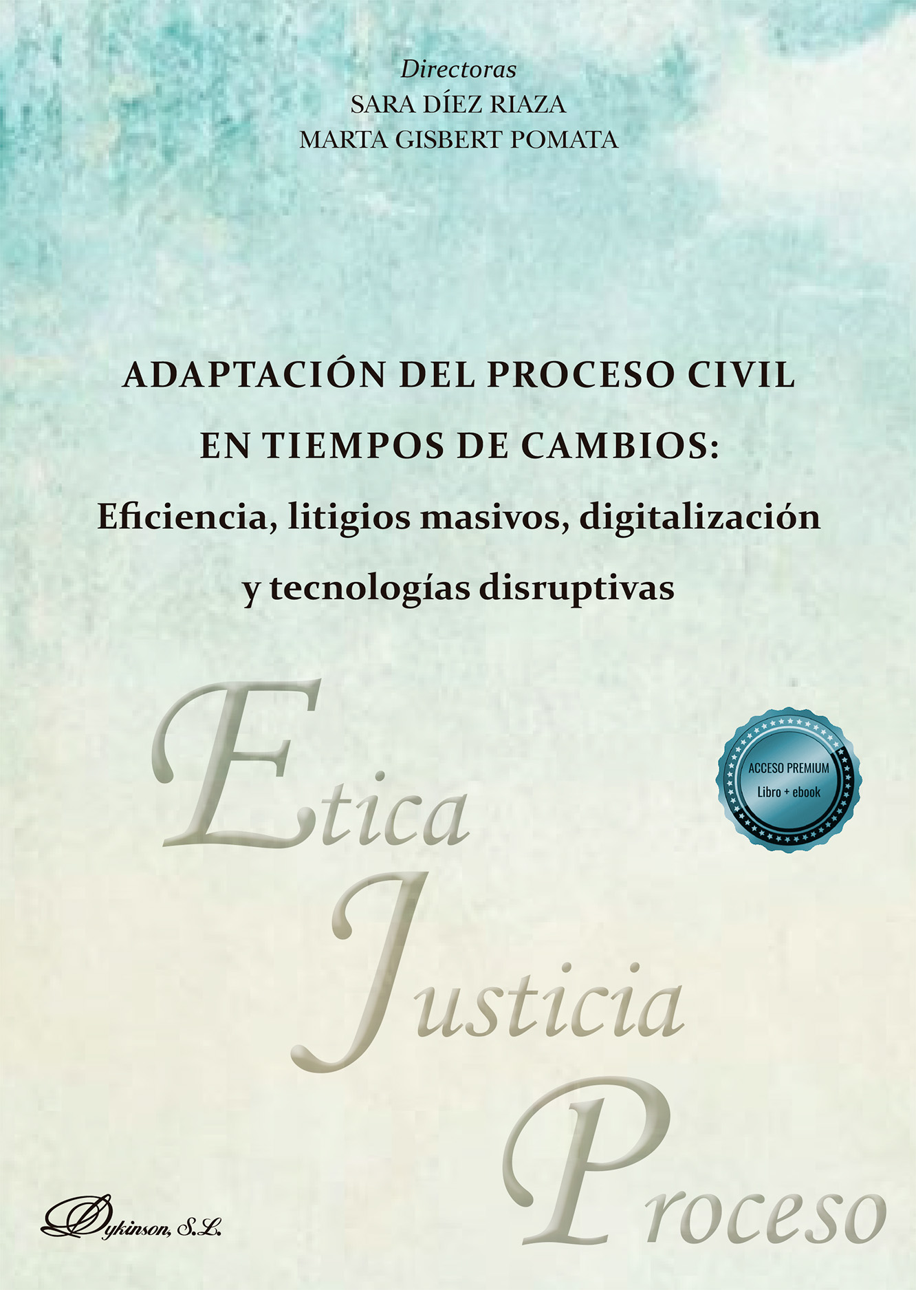 Adaptación del proceso civil en tiempos de cambios