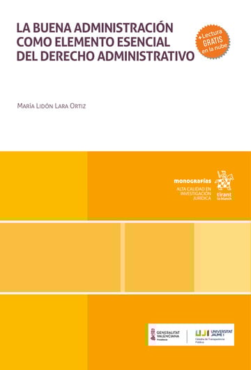 La buena administración como elemento esencial del Derecho Administrativo