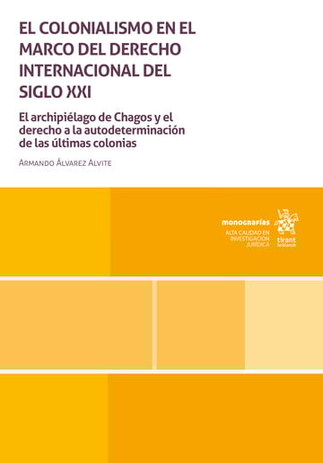 El colonialismo en el marco del Derecho Internacional del siglo XXI