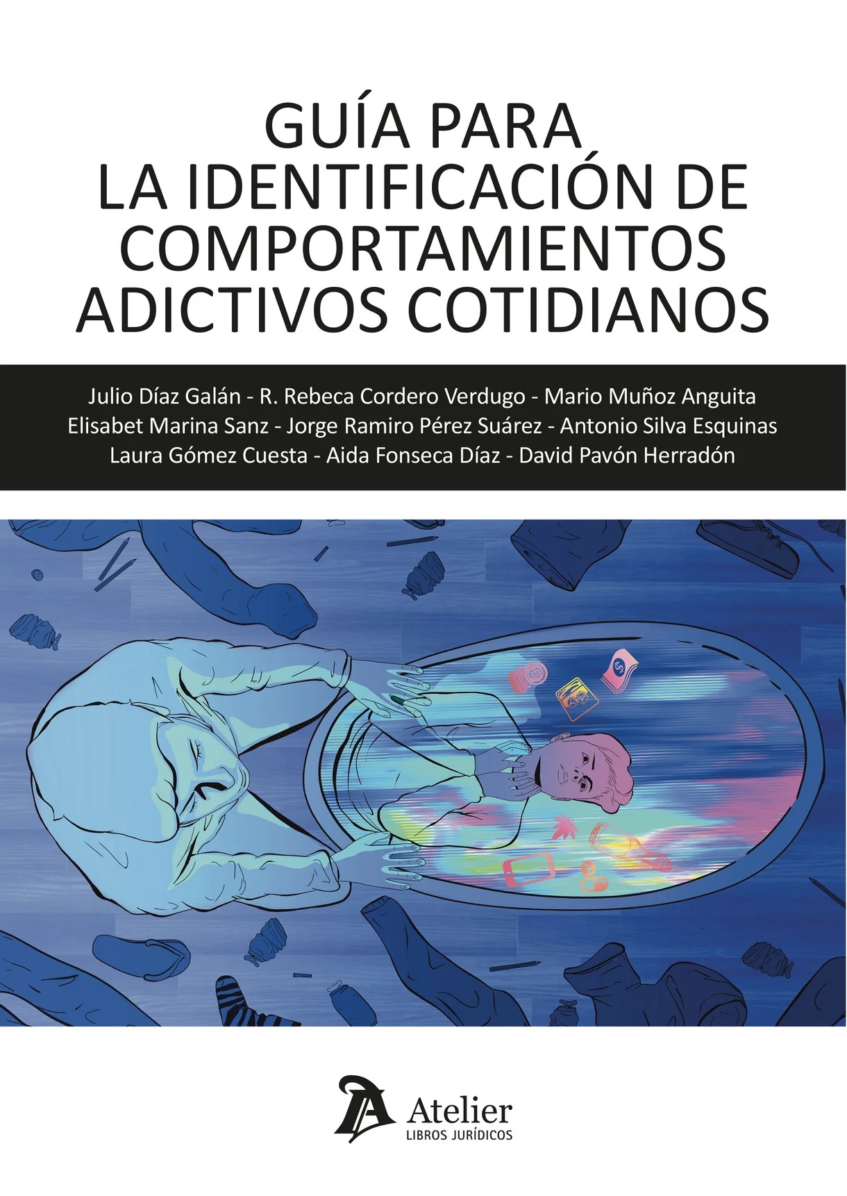 Guía para la identificación de comportamientos adictivos cotidianos