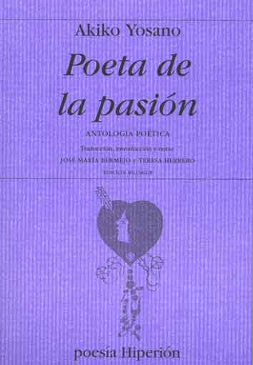 Poeta de la pasión. 9788475178998