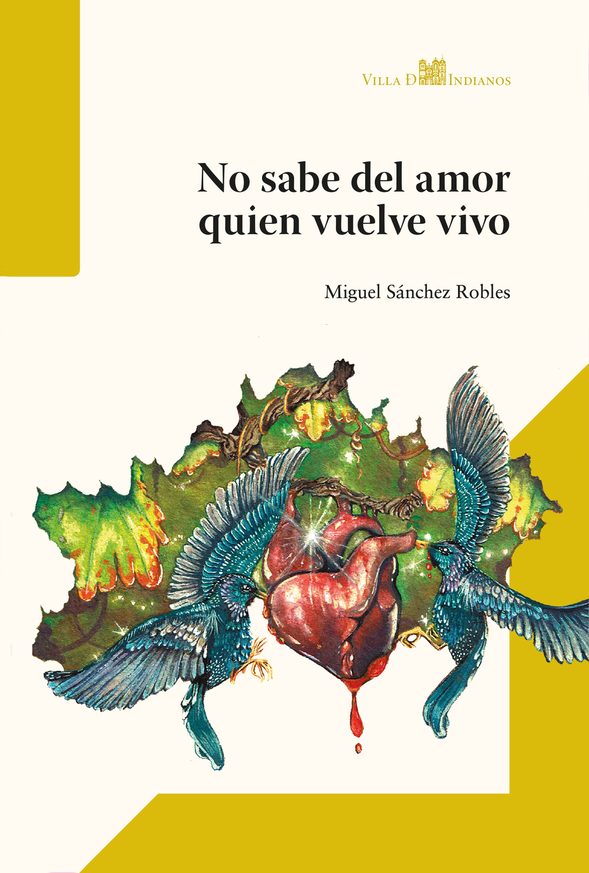 No sabe del amor quien vuelve vivo. 9791399010916