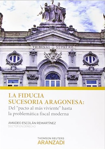 La fiducia sucesoria aragonesa