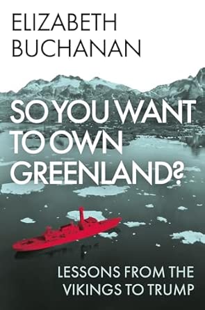 So you want to own Greenland?. 9781805264521