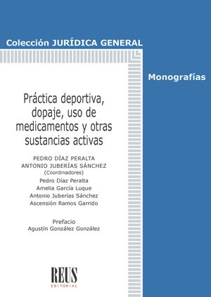 Práctica deportiva, dopaje, uso de medicamentos y otras sustancias activas. 9788429029604