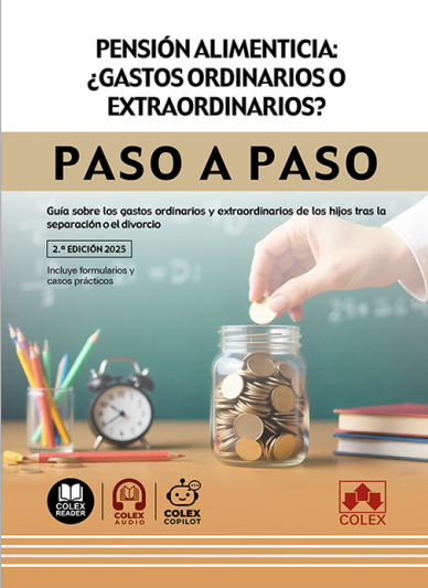 Pensión alimenticia: ¿gastos ordinarios o extraordinarios?. Paso a paso. 9791370112301