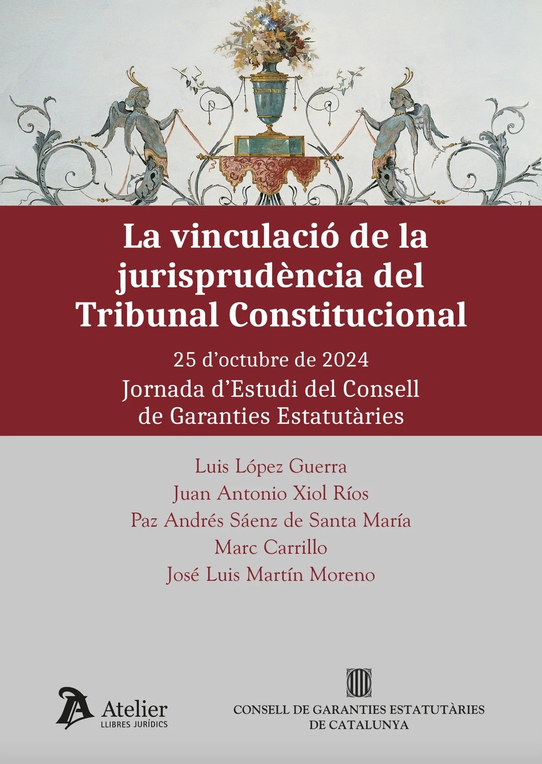 La vinculación de la jurisprudencia del Tribunal Constitucional = La vinculació de la jurisprudència del Tribunal Constitucional. 9791387867324
