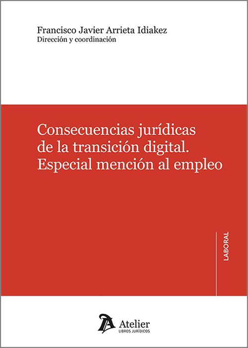Consecuencias jurídicas de la transición digital. 9788419773890