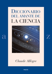 Diccionario del amante de la Ciencia. 9788449321153