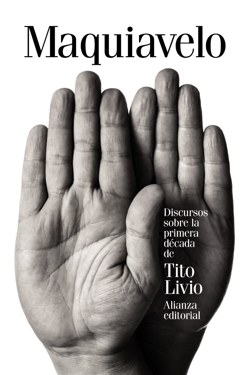 Discursos sobre la primera década de Tito Livio. 9788491041320