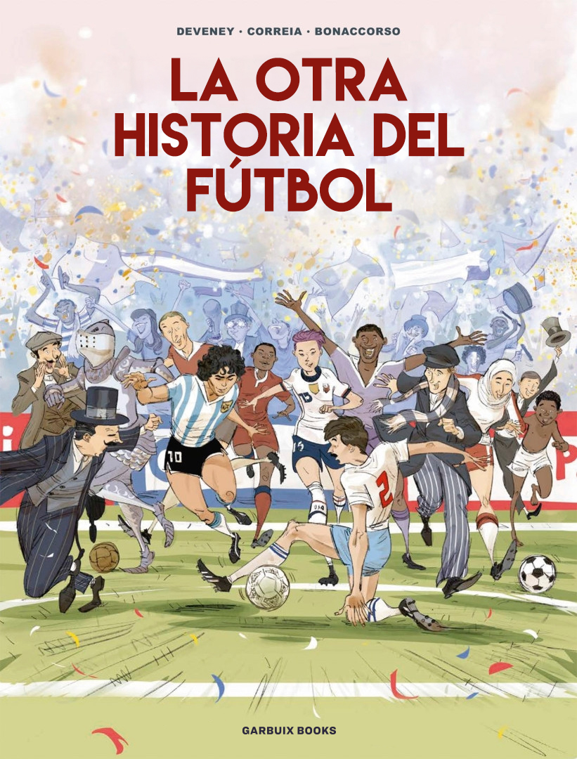 La otra historia del fútbol. 9788419393647