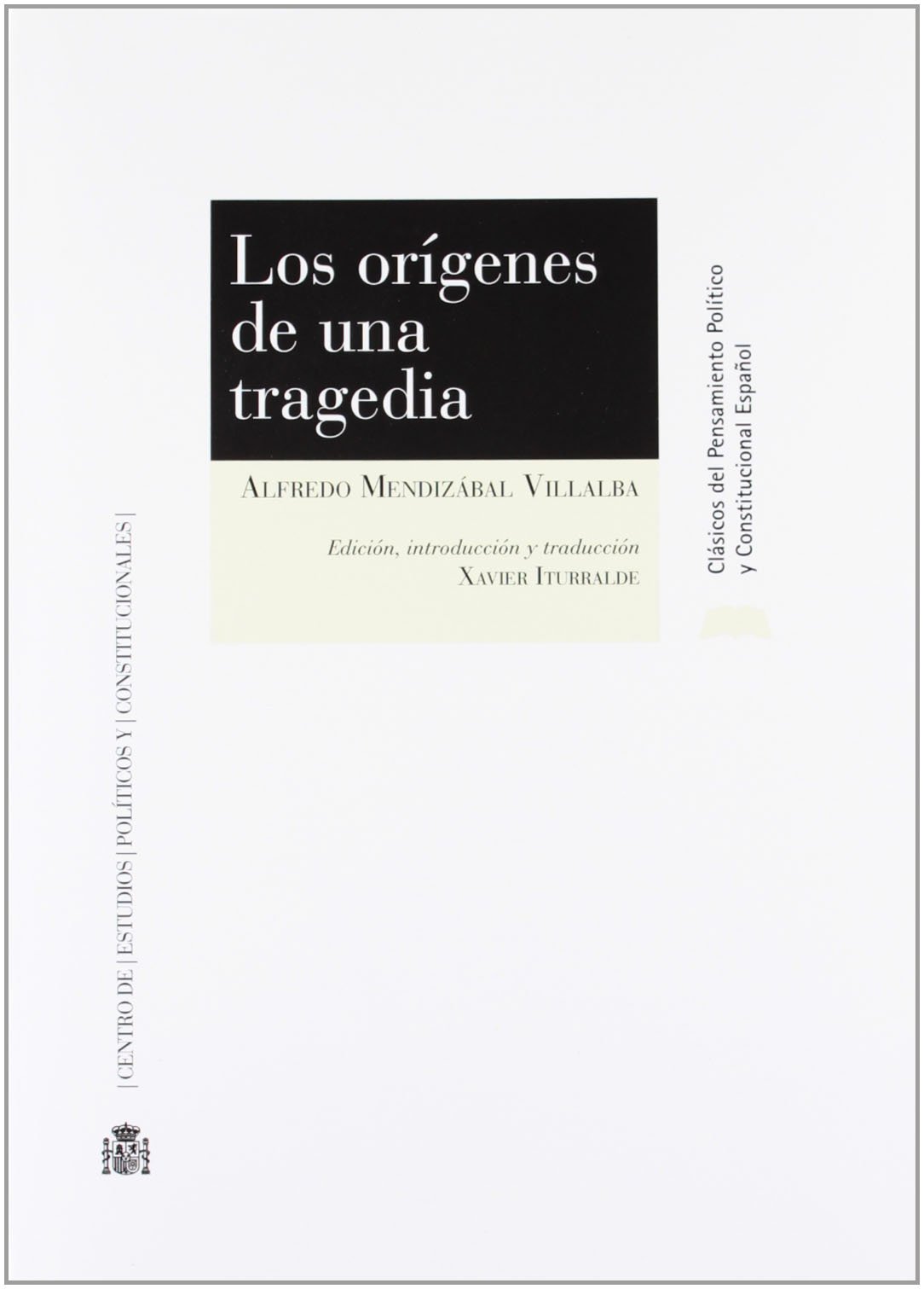 Los orígenes de una tragedia