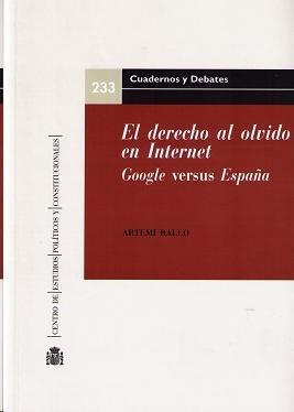 El Derecho al olvido en Internet