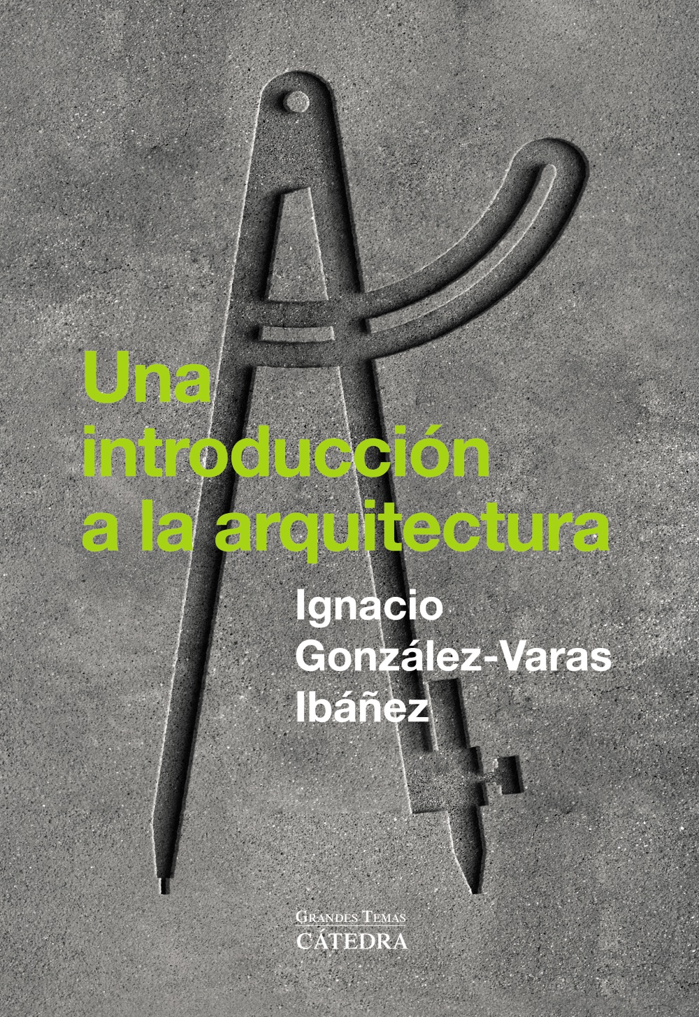 Una introducción a la Arquitectura. 9788437649429