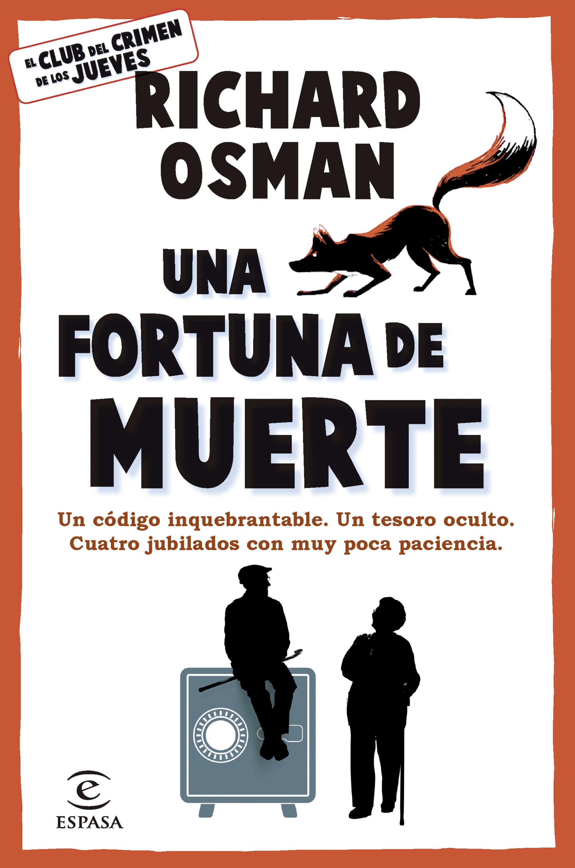 Una fortuna de muerte. 9788467079036