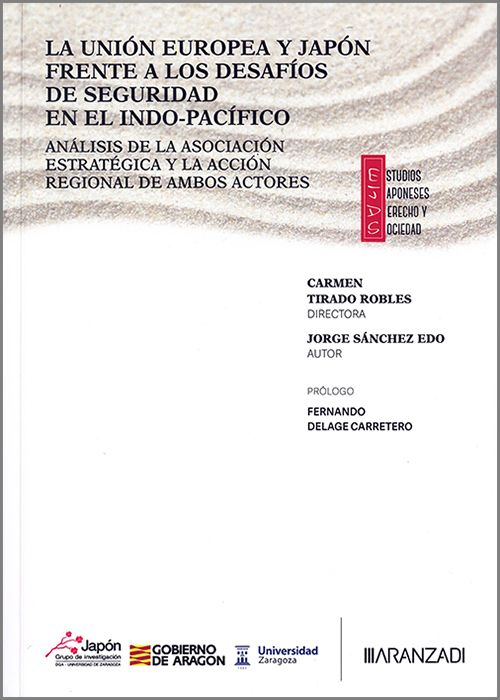 La Unión Europea y Japón frente a los desafíos de seguridad en el Indo-Pacífico. 9788410853225