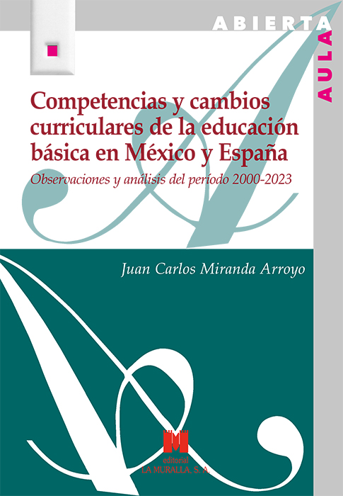 Competencias y cambios curriculares de la educación básica en México y España. 9788471339584
