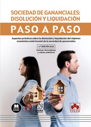 Sociedad de gananciales: disolución y liquidación. Paso a paso. 9791370111762