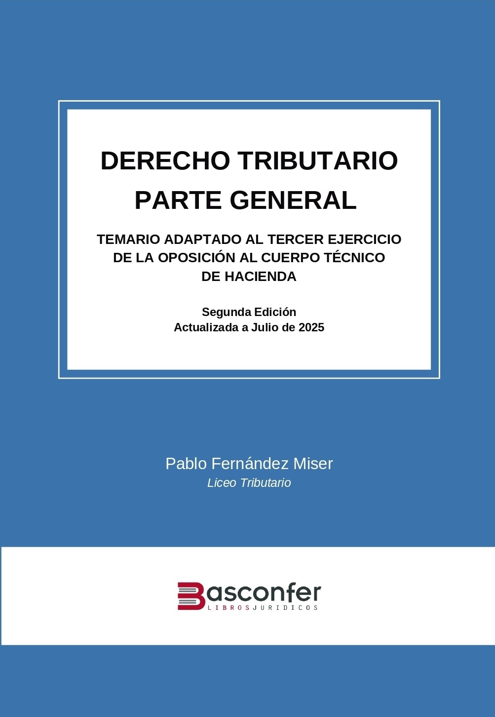 Derecho Tributario: Parte General. 9791399004977