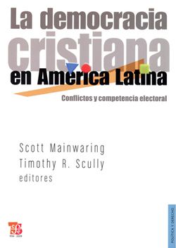 La democracia cristiana en América Latina. 9786071601711