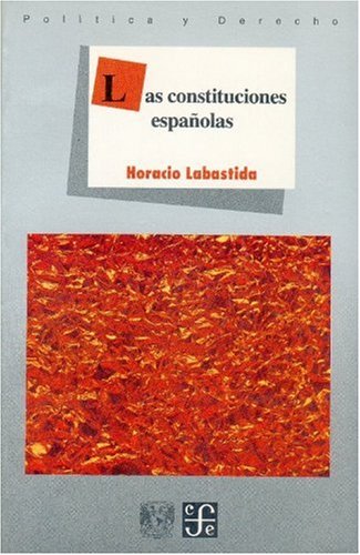 Las constituciones españolas. 9789681637866