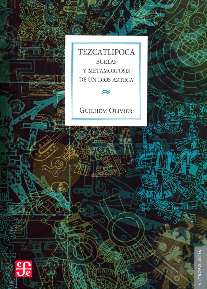Tezcatlipoca. 9789681673369
