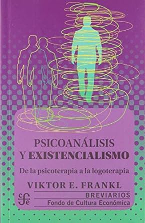 Psicoanálisis y existencialismo. 9786071649003