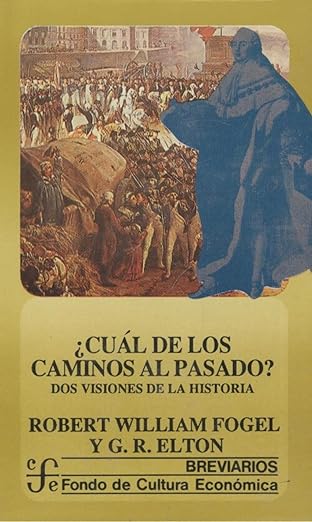 ¿Cuál de los caminos al pasado?. 9789681632977