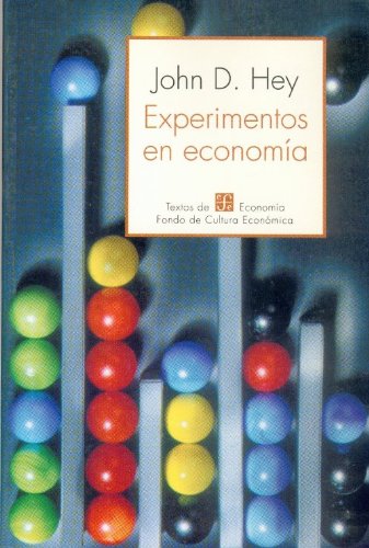Experimentos en economía. 9789681646189
