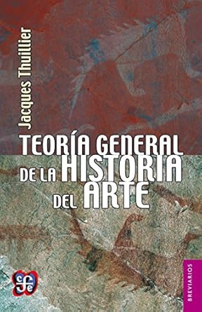 Teoría general del a historia del arte. 9789681679088
