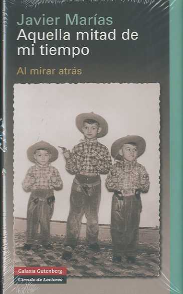 Aquella mitad de mi tiempo. 9788481097252