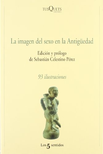 La imagen del sexo en la Antigüedad. 9788483103609