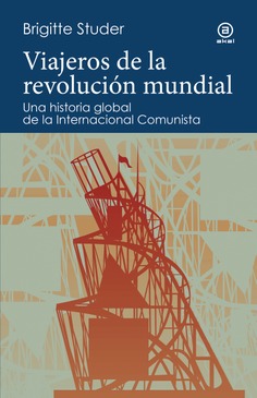 Viajeros de la revolución mundial. 9788446057536