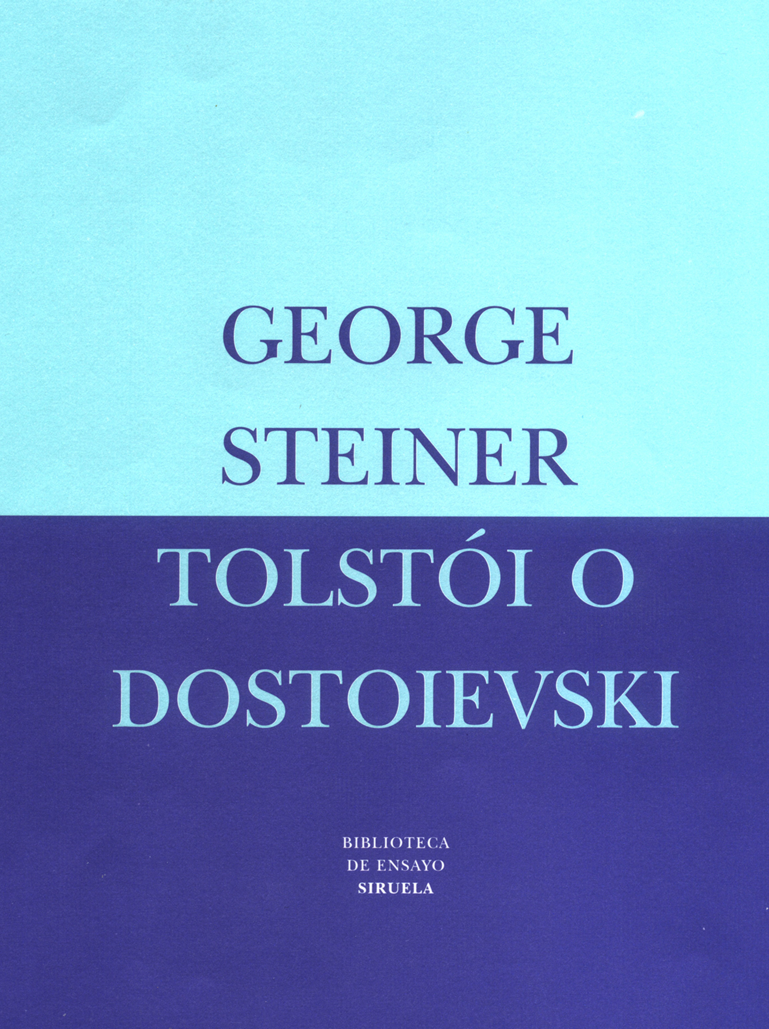 Tolstói o Dostoievski. 9788478446063