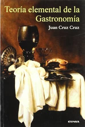 Teoría elemental de la gastronomía. 9788431319922