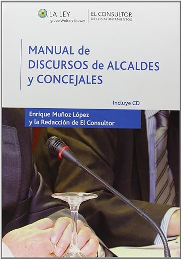 Manual de discursos de alcaldes y concejales. 9788470525834