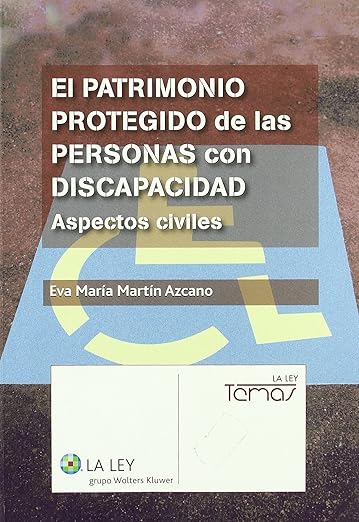 El patrimonio protegido de las personas con discapacidad