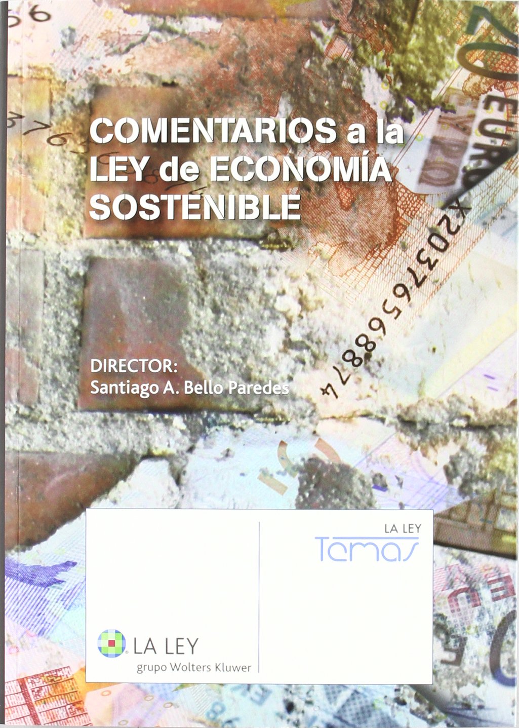 Comentarios a la Ley de Economía Sostenible. 9788481269802