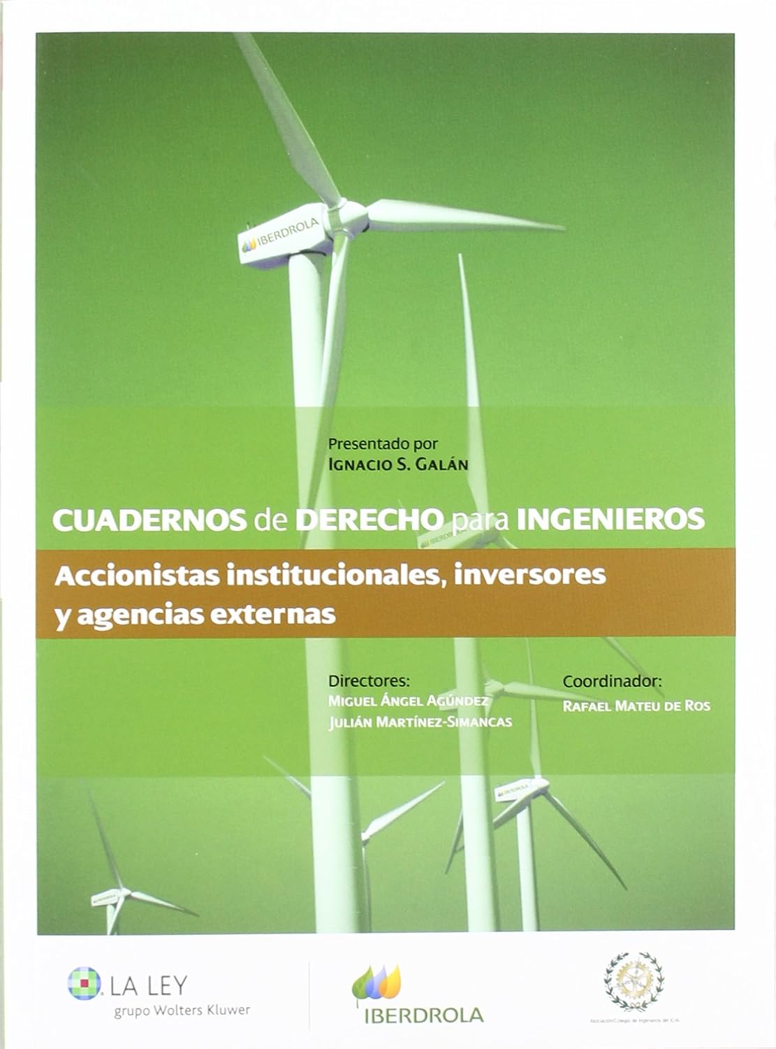 Accionistas institucionales, inversores y agencias externas. 9788481269925