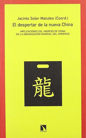 El despertar de la nueva China. 9788483191699