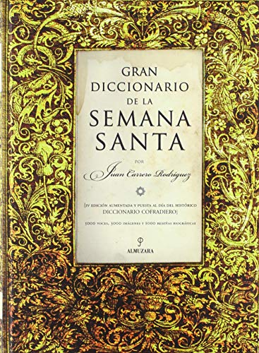 Gran diccionario de la Semana Santa. 9788488583314