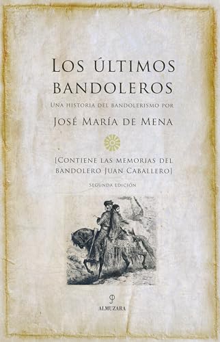 Los últimos bandoleros. 9788488586025