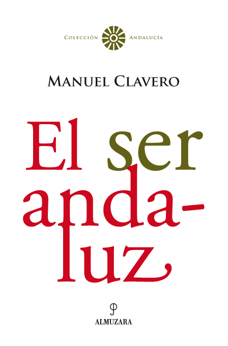 El ser andaluz. 9788488586209