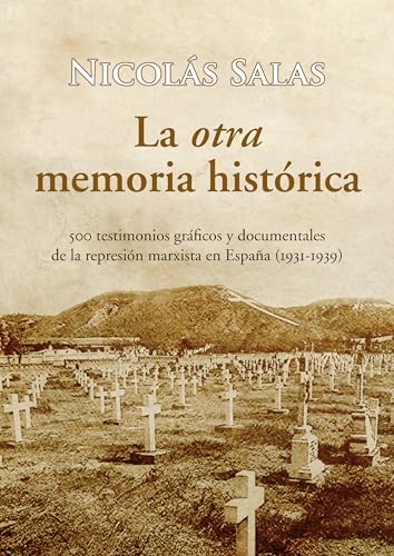 La otra memoria histórica. 9788488586872