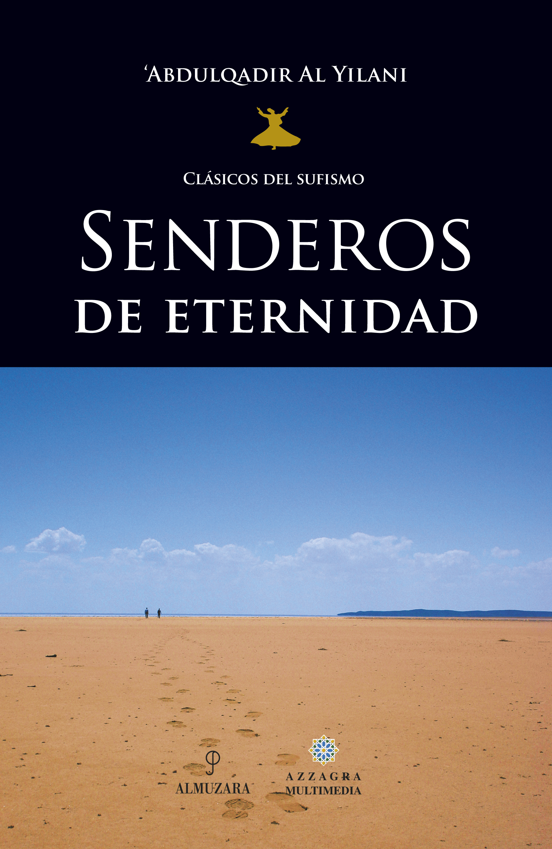 Senderos de eternidad. 9788496416031
