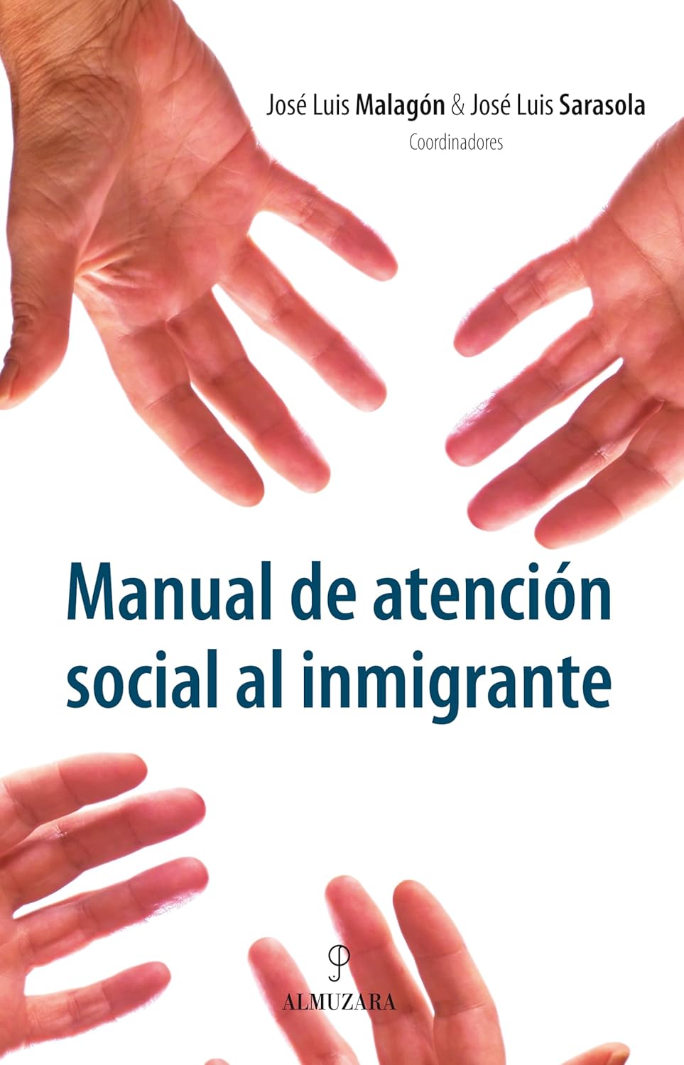 Manual de atención social al inmigrante. 9788496416352