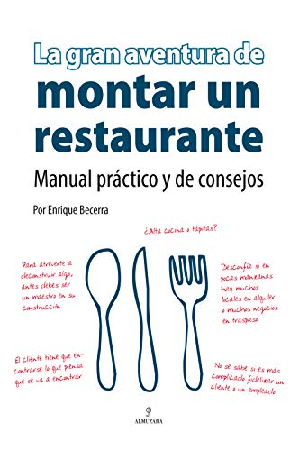 La gran aventura de montar un restaurante. 9788496710061